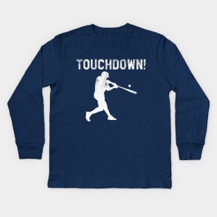 baseball touchdown funny Kids Long Sleeve T-Shirt